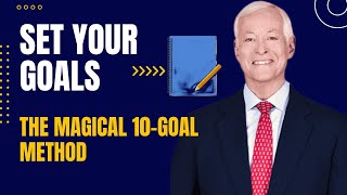 Set Your Goals The Magical 10Goal Method for Massive Success 🚀 Brian Tracy [upl. by Anikehs]