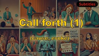 Call forth meaning cause evoke with 5 examples [upl. by Vtarj154]