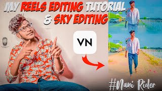 My Reels Editing Tutorial ❤️‍🔥😍  Sky Editing 😱  Vn App  teluguvlogs nanirider❤️ [upl. by Rodie]