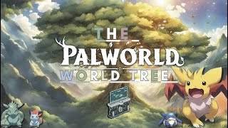 BREAKING PALWORLD The World Tree [upl. by Enovad871]