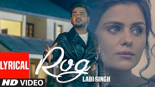 New Punjabi Songs  Rog Full Lyrical Song  Ladi Singh  Latest Punjabi Songs [upl. by Htrag]