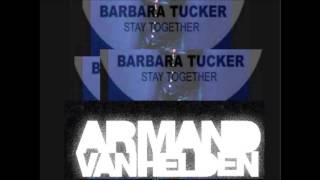 Barbara Tucker  Stay Together Armands Crazy Trauma mix [upl. by Ribaj635]