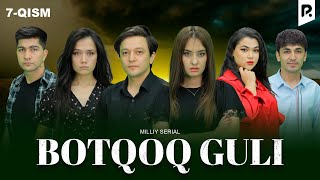 Botqoq guli 7qism milliy serial  Боткок гули 7кисм миллий сериал [upl. by Selia]