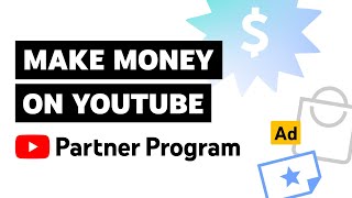 YouTube Partner Program How to Make Money on YouTube [upl. by Augustina]