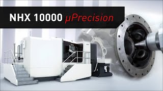 大型横形マシニングセンタ「NHX 10000 µPrecision」のご紹介 [upl. by Grearson187]