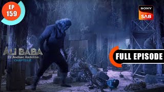 Ali Battles The Beast  Ali Baba  Ek Andaaz Andekha  Chapter 2  Ep 159  Full Episode22 Feb 2023 [upl. by Kale]