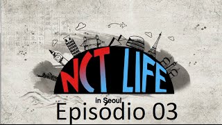 PTBR NCT Life in Seoul EP 03 [upl. by Landahl]