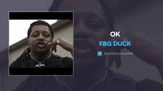 Fbg Duck  Ok AUDIO [upl. by Aiuhsoj]