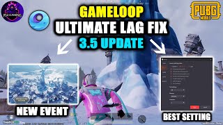 35 Update  Gameloop Lag Fix 2024  Best Settings for Gameloop  Pubg Mobile Emulator Low End Pc [upl. by Meluhs916]