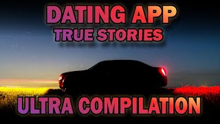 27 True Dating App Horror Stories  Ultra Compilation [upl. by Rustin]