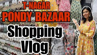 TNagar Pondy Bazaar Shopping Vlog  Chennai Shopping Vlog [upl. by Pirnot792]