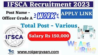 IFSCA Recruitment 2023 Apply Online govtjobs job [upl. by Ecirtnahc]