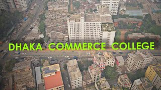 DCC 1989  Dhaka Commerce College  Cinematic Video  Eevanism [upl. by Strephon]