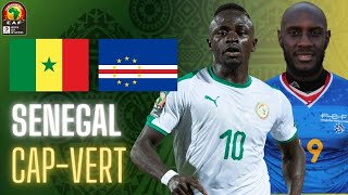 🔴🇸🇳🇨🇻 SENEGAL  CAP VERT LIVE  🇸🇳LES LIONS ENFIN EN FORME 18EMES DE FINALE CAN  CAN  CAN 2022 [upl. by Kramal]