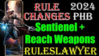 Sentinel and Reach Weapons 2024 PHB [upl. by Iliam543]