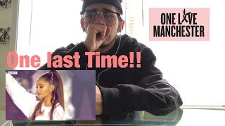 Ariana Grande One Last Time One Love Manchester REACTION [upl. by Ielhsa842]