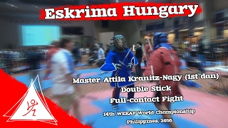 KranitzNagy Attila  Fullcontact Double Stick Fight  14th WEKAF World Championship [upl. by Rehpatsirhc]