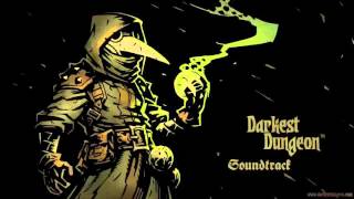 Darkest Dungeon  Official Soundtrack [upl. by Hurst]