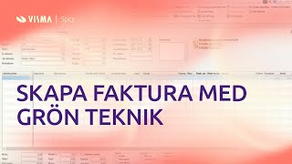 Skapa faktura med grön teknik i Visma Administration [upl. by Aicilaanna516]