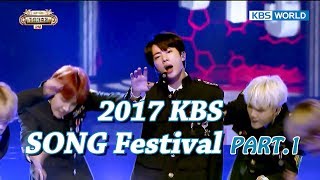 2017 KBS Song Festival Part1  2017 KBS 가요대축제 1부 ENGCHN20171229 [upl. by Clava]