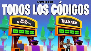 TODOS los CÓDIGOS de 💸 PLS DONATE 💸 activos 💰 Giftbux GRATIS 💰 NEW UPD 💰CODIGOS DE ROBLOX💰 TilloASR [upl. by Kiah]