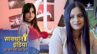 NEW SAVDHAAN INDIA  Nashe ka kaala karobar  DARKAR NAHIN DATKAR  सावधान इंडिया  FULL EPISODE [upl. by Quigley849]