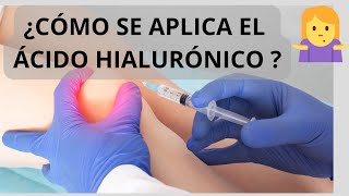 ¿CÓMO SE COLOCA EL ÁCIDO HIALURÓNICO EN LA RODILLA [upl. by Ibed]