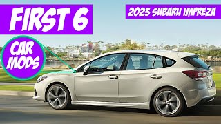 Car mods for my Subaru Impreza 2023 🚗 Why I would do these 6 Mods first [upl. by Ekoorb]