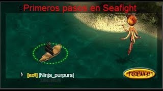 Mis primeros pasos v Seafight 1 [upl. by Namhar]