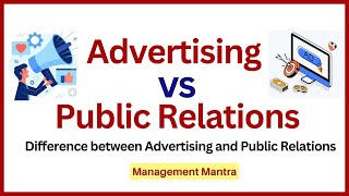 Difference between advertising amp public relations Difference between public relations amp advertising [upl. by Hopfinger]