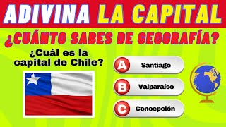 🌎ADIVINA LAS CAPITALES🌍  ¿Cuánto sabes de Geografía [upl. by Mercuri]