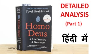 HOMO DEUS  Detailed Book AnalysisPart 1 [upl. by Lais622]