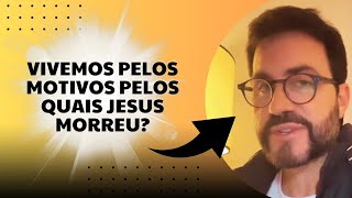 Padre Fábio de Melo  Vivemos pelos motivos pelos quais Jesus morreu [upl. by Flagler]