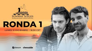 Chessable Sunway Sitges  Ronda 1  Van Foreest Yangyi Cheparinov Esipenko Ivanchuk [upl. by Box]