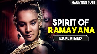 This SPIRIT is Freed to Take REVENGE  The Spirit of Ramayana Explained  Haunting Tube [upl. by Gnat]