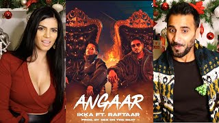 ANGAAR Official Video IKKA Ft Raftaar  Sez On The Beat  Mass Appeal India  Song REACTION [upl. by Aketal]