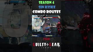 Sin Combo Routes  Guilty Gear Strive ggst [upl. by Bride]