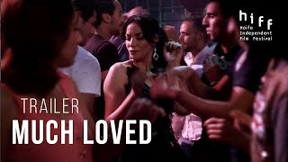 Much Loved  الزين اللي فيك  HIFF 2018 TRAILER [upl. by Kabab433]