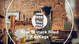 How to stack filled KeyKegs [upl. by Rocca688]