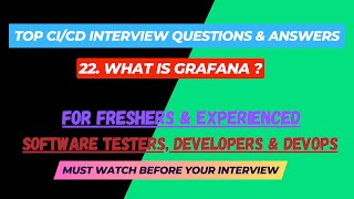 22  What is Grafana  CICD Interview Questions for SDETDevops [upl. by Akere]