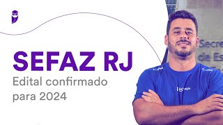 Concurso SEFAZ RJ Edital confirmado para 2024 [upl. by Nnylyaj475]