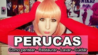 PERUCAS Como pentear  Restaurar  Lavar  Como cuidar [upl. by Rilda]