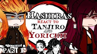 •Hashiras react to Tanjiro and Yorichii• Part 12  Demon Slayer [upl. by Asilim]