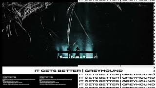 It Gets Better  Greyhound  Can U Feel It Swedish House Mafia Mashup [upl. by Anwahsal462]