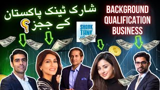 Shark Tank Pakistan Judges Introduction  Background Qualification Business [upl. by Winna411]