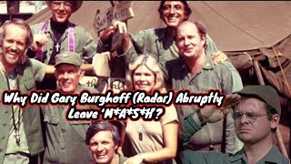 Why Did Gary Burghoff Radar Abruptly Leave ‘MASH’ [upl. by Rosella]