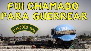 FUI CHAMADO PARA GUERREAR  CANÇÕES DE TFM [upl. by Murrah265]