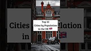 Top 10 Cities by Population in the UK 🇬🇧 [upl. by Alemac22]