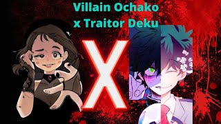 Villain Ochako X Traitor Deku ep1  IzuOcha [upl. by Donnell425]