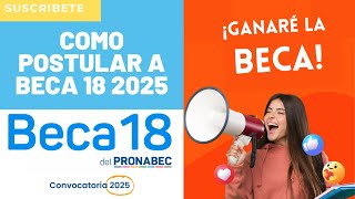 🚀Como Postular O Inscribirme A BECA 18 2025🔥 Tutorial Paso A Paso📢 Plazo Hasta El 16 De Octubre💡 [upl. by Kylie590]